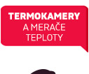 Termokamery a merače teploty