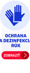 Ochrana a dezinfekcia rúk